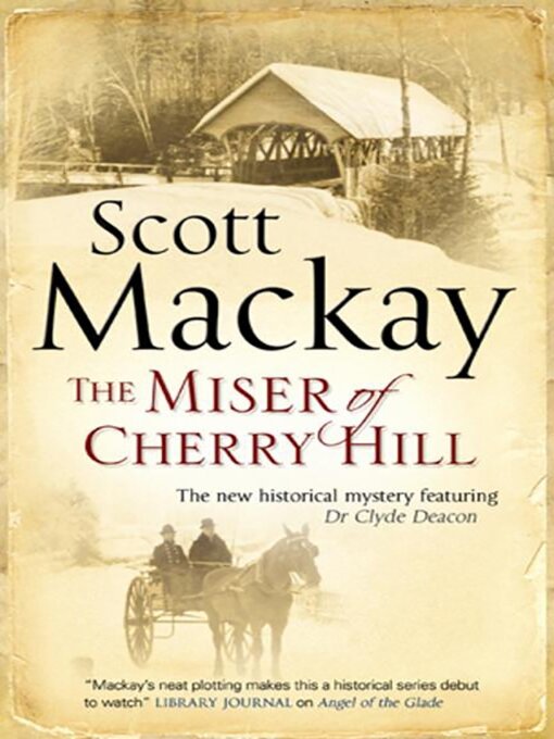 Title details for The Miser of Cherry Hill by Scott Mackay - Available